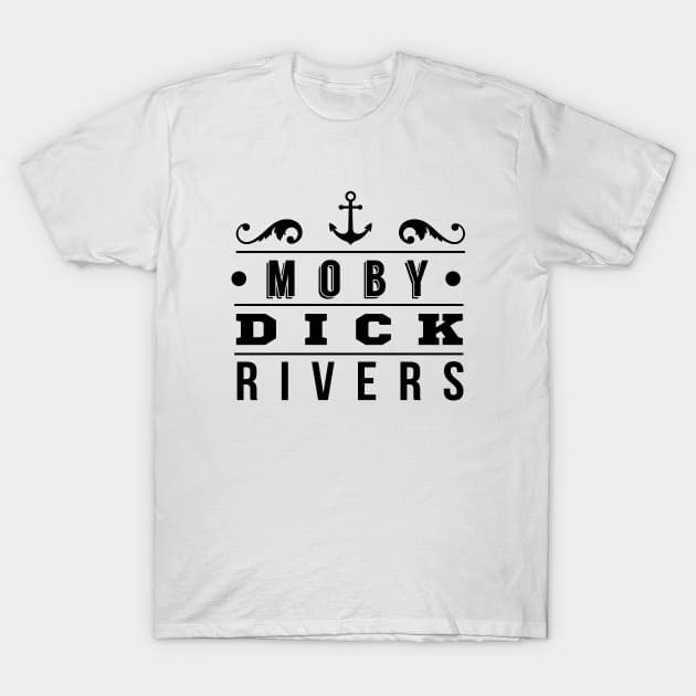 Moby Dick Rivers T-Shirt by AurelieS